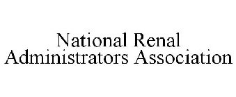 NATIONAL RENAL ADMINISTRATORS ASSOCIATION