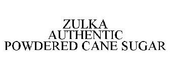 ZULKA AUTHENTIC POWDERED CANE SUGAR