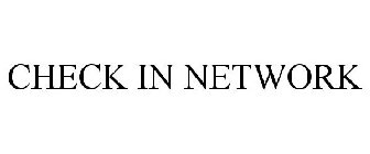 CHECK IN NETWORK