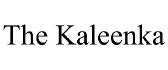 THE KALEENKA