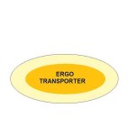 ERGO TRANSPORTER