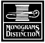 MONOGRAMS OF DISTINCTION