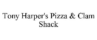 TONY HARPER'S PIZZA & CLAM SHACK