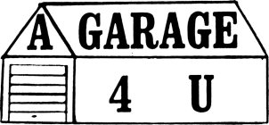 A GARAGE 4 U