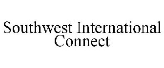 SOUTHWEST INTERNATIONAL CONNECT