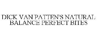 DICK VAN PATTEN'S NATURAL BALANCE PERFECT BITES