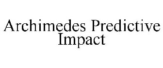 ARCHIMEDES PREDICTIVE IMPACT