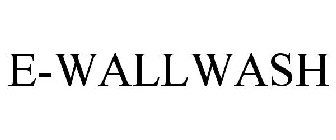 E-WALLWASH