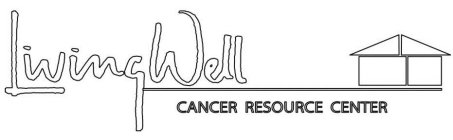 LIVING WELL CANCER RESOURCE CENTER