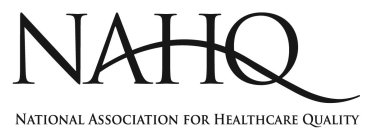 NAHQ NATIONAL ASSOCIATION FOR HEALTHCARE QUALITY