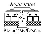 ASSOCIATION OF AMERICAN DINERS