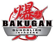 BAKUGAN GUNDALIAN INVADERS