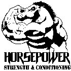 HORSEPOWER STRENGTH & CONDITIONING