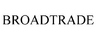 BROADTRADE