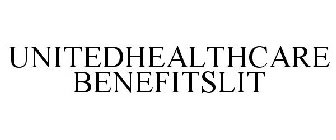 UNITEDHEALTHCARE BENEFITSLIT