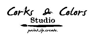 CORKS & COLORS STUDIO PAINT. SIP. CREATE.