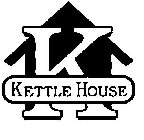 K KETTLE HOUSE