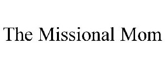 THE MISSIONAL MOM