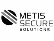 METIS SECURE SOLUTIONS