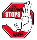 THE BULLYING STOPS HERE!