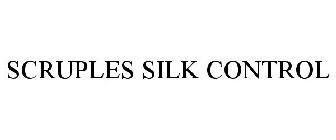 SCRUPLES SILK CONTROL