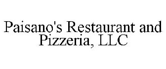 PAISANO'S RESTAURANT AND PIZZERIA, LLC