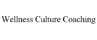 WELLNESS CULTURE COACHING