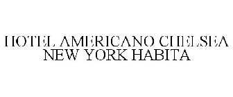 HOTEL AMERICANO CHELSEA NEW YORK HABITA