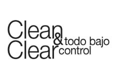 CLEAN & CLEAR TODO BAJO CONTROL