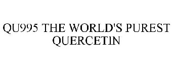 QU995 THE WORLD'S PUREST QUERCETIN