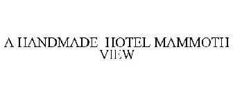 A HANDMADE HOTEL MAMMOTH VIEW