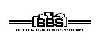 BBS BETTER BUILDING SYSTEMS