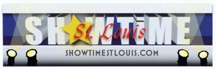 SHOWTIME ST. LOUIS SHOWTIMESTLOUIS.COM