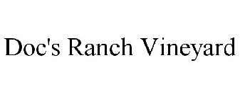 DOC'S RANCH VINEYARD