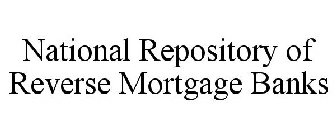 NATIONAL REPOSITORY OF REVERSE MORTGAGE BANKS