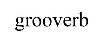 GROOVERB