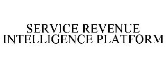 SERVICE REVENUE INTELLIGENCE PLATFORM