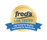 FRED'S LAB TESTED LAB TESTED FOR QUALITY, FRED TESTED FOR SATISFACTION
