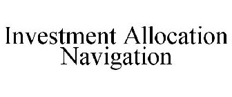 INVESTMENT ALLOCATION NAVIGATION
