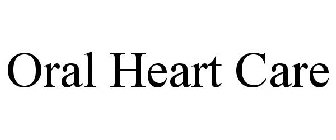 ORAL HEART CARE