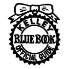 KELLEY BLUE BOOK OFFICIAL GUIDE