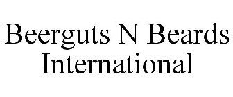 BEERGUTS N BEARDS INTERNATIONAL