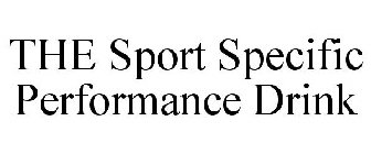 THE SPORT SPECIFIC PERFORMANCE DRINK