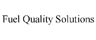 FUEL QUALITY SOLUTIONS