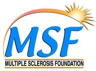 MSF MULTIPLE SCLEROSIS FOUNDATION