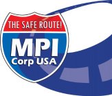 MPI CORP USA THE SAFE ROUTE!