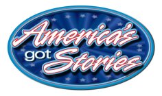 AMERICA'S GOT STORIES