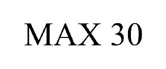 MAX 30