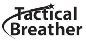 TACTICAL BREATHER
