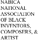 NABICA NATIONAL ASSOCIATION OF BLACK INVENTORS, COMPOSERS, & ARTIST  